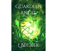 Guardian Angel: Book 2 of the ShadowGate