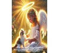 Guardian Angel Kids Diary: A Sweet Daily Journal for Children to Write, Reflect, and Feel Protected