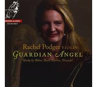 Guardian Angel Music by Bach, Matteis, Tartini, Pisendel, Biber by Rachel Podger