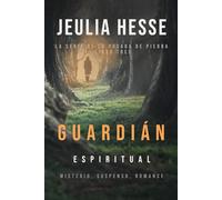 Guardián Espiritual (La Serie de la Posada de Piedra)