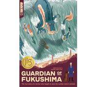 Guardian of Fukushima: The True Story of a Farmer Who Fought to Save the Nuclear Zone's Animals (Junior Library Guild)