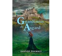 Guardianas de Asgard: La Decisión