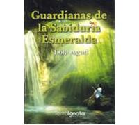 Guardianas De La Sabiduría Esmeralda