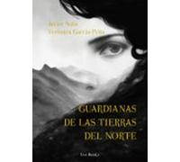 Guardianas de las tierras del norte