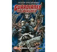 Guardianes de la Galaxia 2. Guerra de Reyes (COLECCIÓN EXTRA SUPERHÉROES)