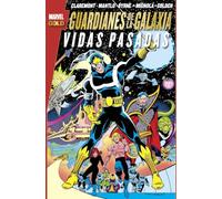 Guardianes De La Galaxia. Vidas Pasadas (MARVEL GOLD)