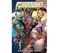Guardianes de la tierra 1: Estado de sitio (Cómic)