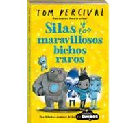 Guardianes De Los Sueños 3: Silas Y Los Maravillosos Bichos Raros