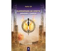 Guardianes de Marte: Sangre y arena