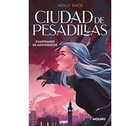 Guardianes de medianoche (Ciudad de pesadillas 2) (Ficción)