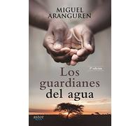 Guardianes del AGUA (Nueva ed.) (Astor Nova)