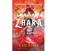 Guardianes del amanecer: Zhara