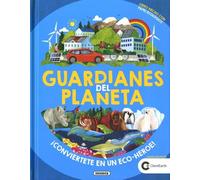 Guardianes del planeta (Planeta amigo)