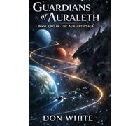 Guardians of Auraleth (The Auraleth Saga)