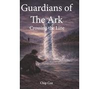 Guardians of the Ark: Crossing The Line: 1