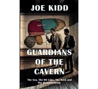 Guardians of the Cavern: The Sea, The Oil Lake, The Rock, and The Wakantankium (Tale of Twins)