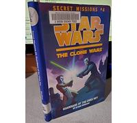 Guardians of the Chiss Key (Star Wars: the Clone Wars: Secret Missions)