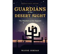 Guardians of the Desert Night