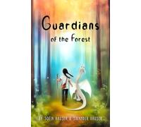 Guardians of the Forest: A Dragon Adventure Story