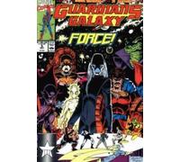 Guardians of the Galaxy vol.1 Issue 5 October 1990 "A Force to Reckon with"