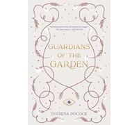 Guardians of the Garden