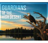 Guardians of the High Desert
