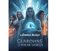Guardians Of The Polar World