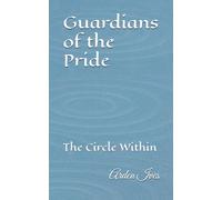 Guardians of the Pride: The Circle Within
