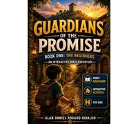Guardians of the Promise: Book One: The Beginning