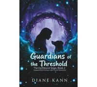 Guardians of the Threshold (The Earthbond Saga)