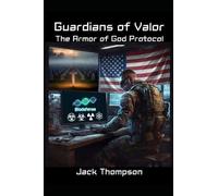 Guardians of Valor: The Armor of God Protocol