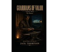 Guardians of Valor Volume 3 The Matter: Spiritual Warfare in the Age of AI