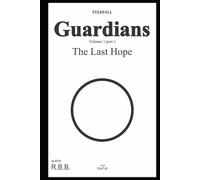 Guardians Vol.1 Part 1: One Last Hope (StarFall)