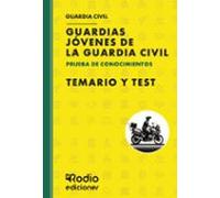 Guardias Jóvenes de la Guardia Civil. PRUEBA DE CONOCIMIENTOS. Temario y Test. Guardia Civil