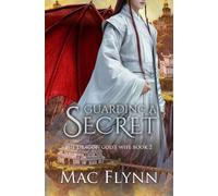 Guarding a Secret: The Dragon God's Wife Book 2 (Dragon Shifter Romance)