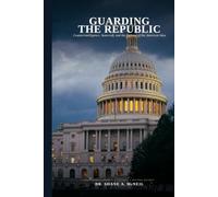 Guarding the Republic: Counterintelligence, Statecraft, and the Defense of the American Idea