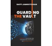 Guarding the Vault: Cybersecurity for Investment Firms Facing Regulators, Client Security, and Real-World Attacks