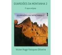 Guardiões Da Montanha 2 (ebook)