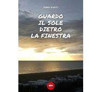 Guardo il sole dietro la finestra