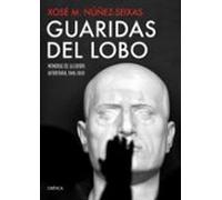 Guaridas del lobo: Memorias de la Europa autoritaria, 1945-2020 (Memoria Crítica)