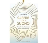 Guarire con il suonio (Salute e benessere)