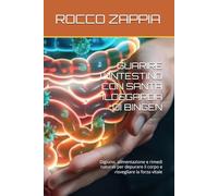 GUARIRE L'INTESTINO CON SANTA ILDEGARDA DI BINGEN: Digiuno, alimentazione e rimedi naturali per depurare il corpo e risvegliare la forza vitale (MEDICINA SPIRITUALE)