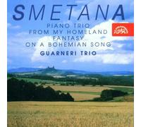 Guarneri Trio - Smetana: Piano Trio-Homeland-Fantasy