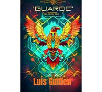 Guaroc: La leyenda del pájaro pelu