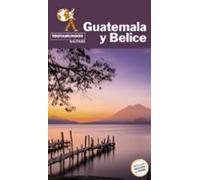 Guatemala Y Belice 2021 (trotamundos Routard)