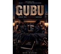 Gubu: 1 (What We Stopped Saying)