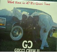Gucci Crew II - What Time Is It [Vinilo]