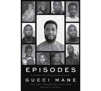 Gucci Mane Episodes (Tapa dura) (Importación USA)
