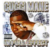 Gucci Mane - In Full Effect