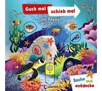 Guck mal, schieb mal! Suche und entdecke - Im Meer: Pappbilderbuch, Buch mit Klappen ab 2 Jahre